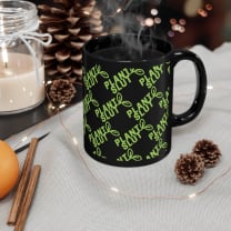 Plant Slut 🌱 11oz Black Mug