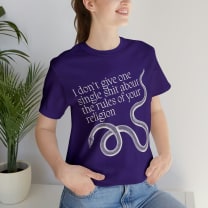 I Don't Give One Single Sh*t About the Rules of Your Religion Unisex Short Sleeve Tee [Multiple Color Options] - Color: Team Purple, Size: S