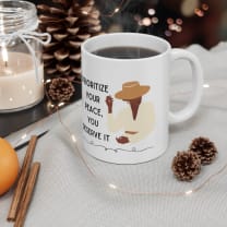 Prioritize Your Peace, You Deserve It Ceramic Mug 11oz