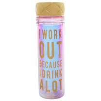 I Work Out Because I Drink a Lot Iridescent Rainbow Water Bottle | Double - Wall