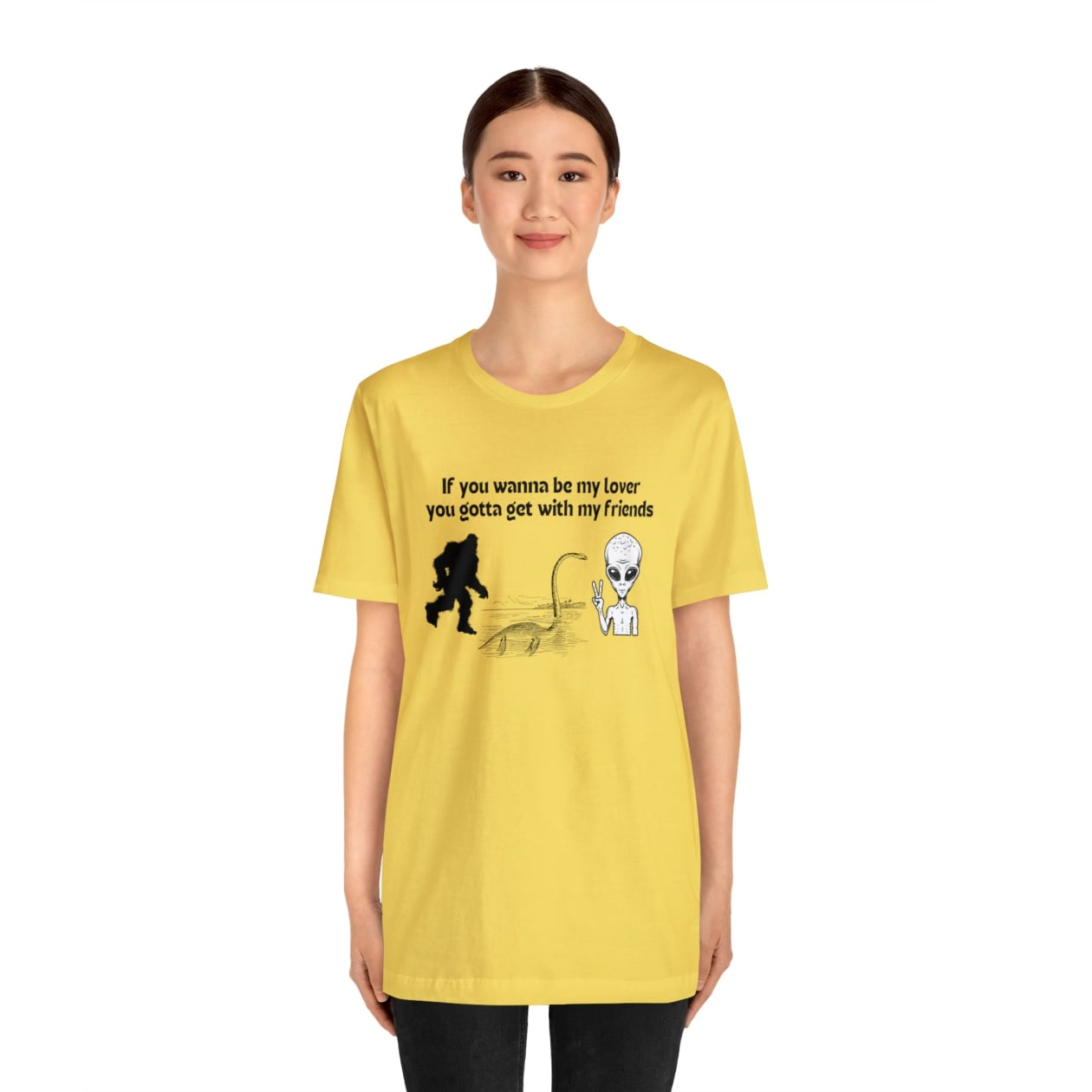 If You Wanna Be My Lover Unisex Jersey Short Sleeve Tee | Bigfoot Dinosaur Alien