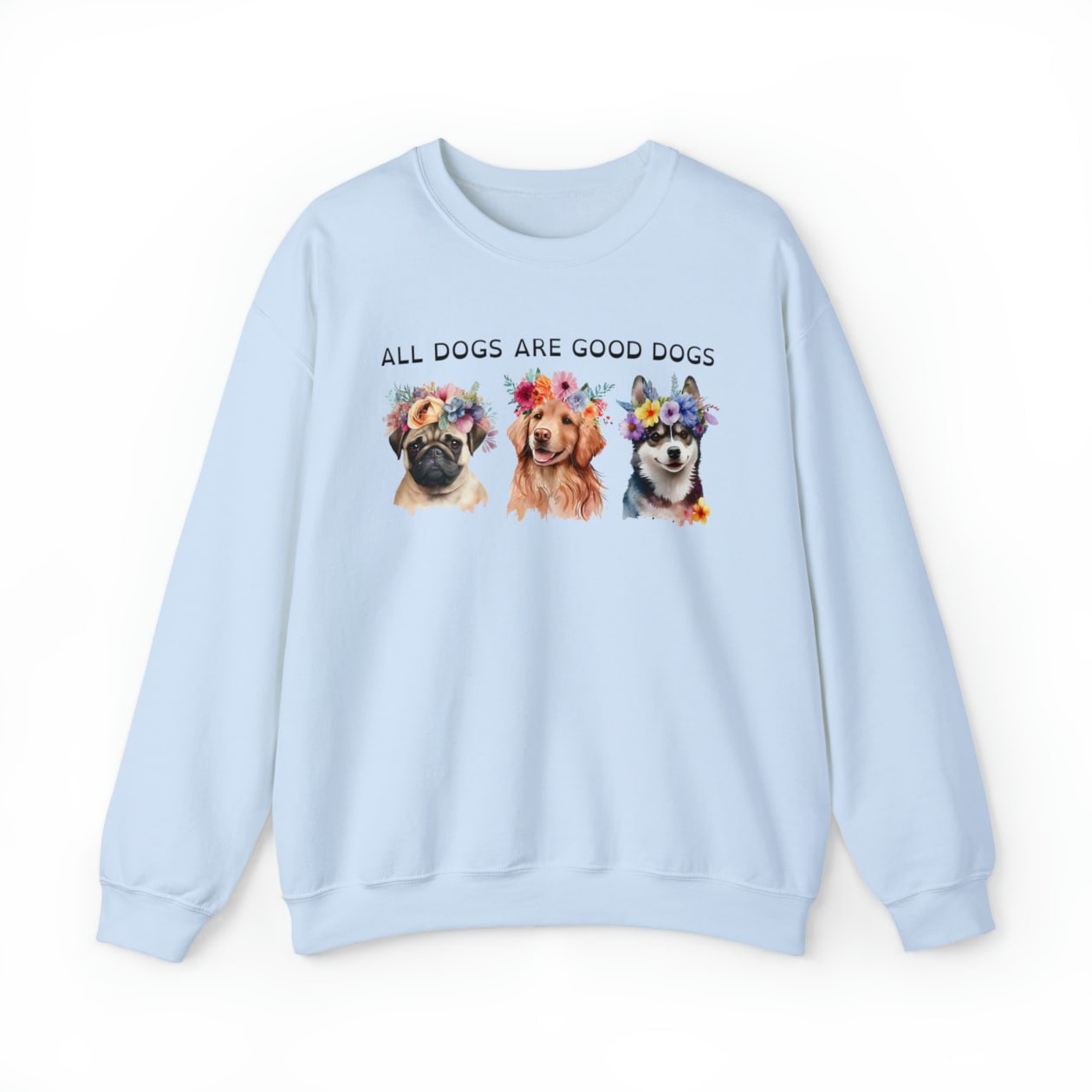 All Dogs Are Good Dogs Unisex Heavy Blend™ Crewneck Sweatshirt