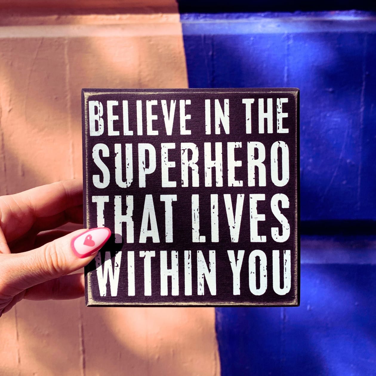 Believe In The Superhero That Lives Within You Box Sign | Wood | Rustic Farmhouse Decor