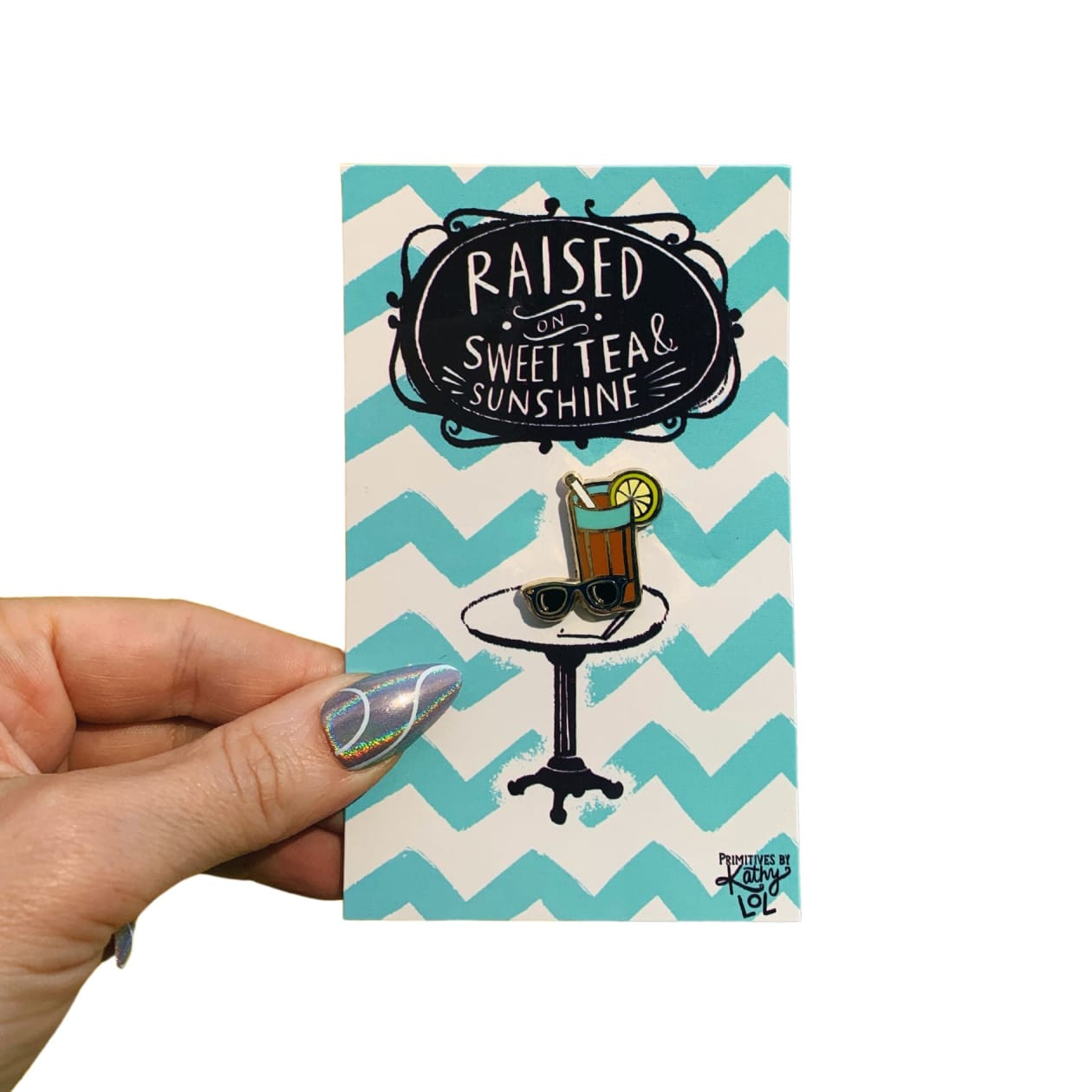 Raised On Sweet Tea & Sunshine Enamel Pin