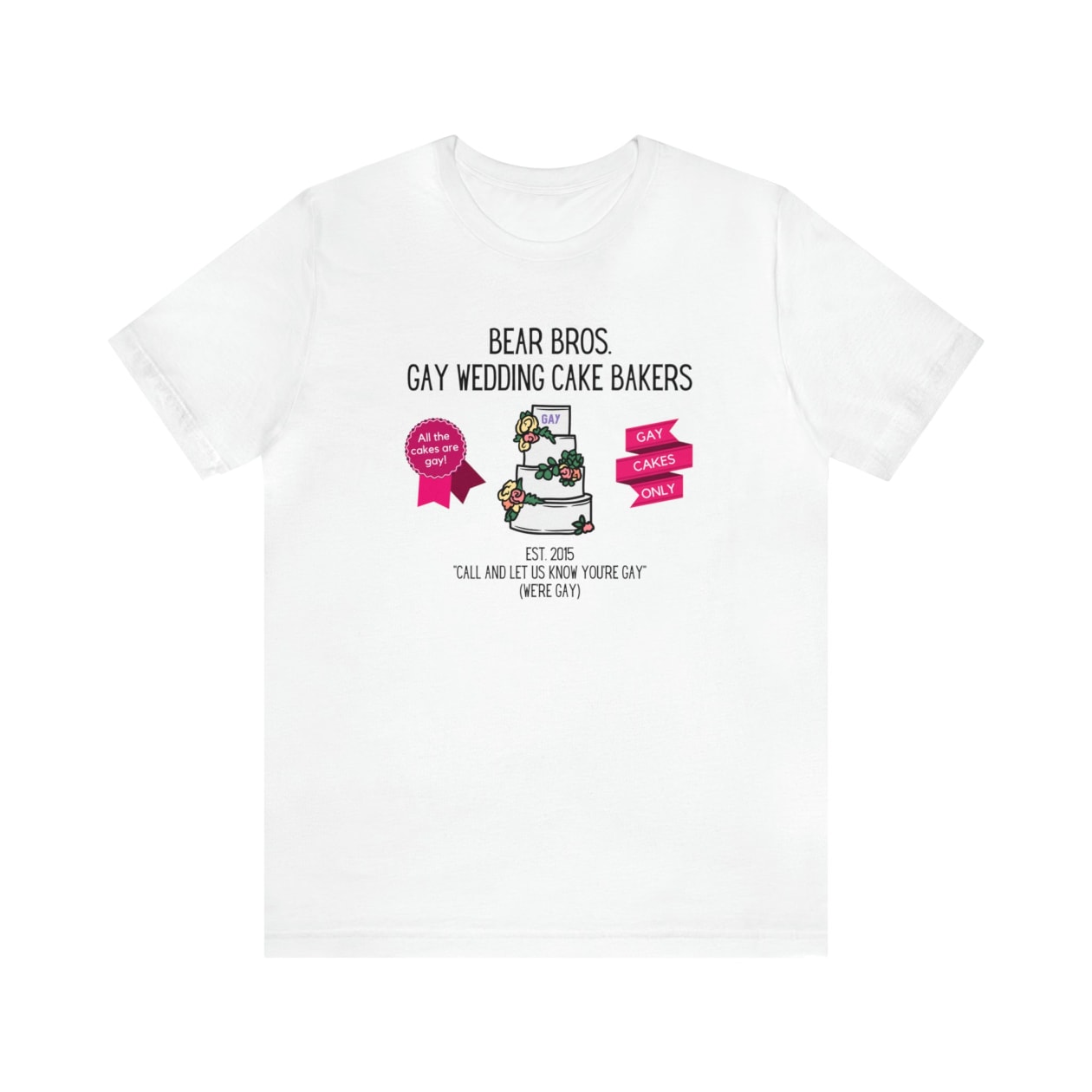 Bear Bros. Gay Wedding Cake Bakers Unisex Short Sleeve Tee [Multiple Color Options]