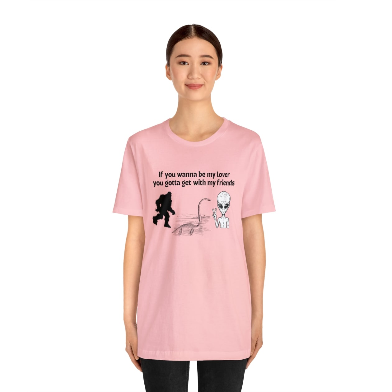 If You Wanna Be My Lover Unisex Jersey Short Sleeve Tee | Bigfoot Dinosaur Alien