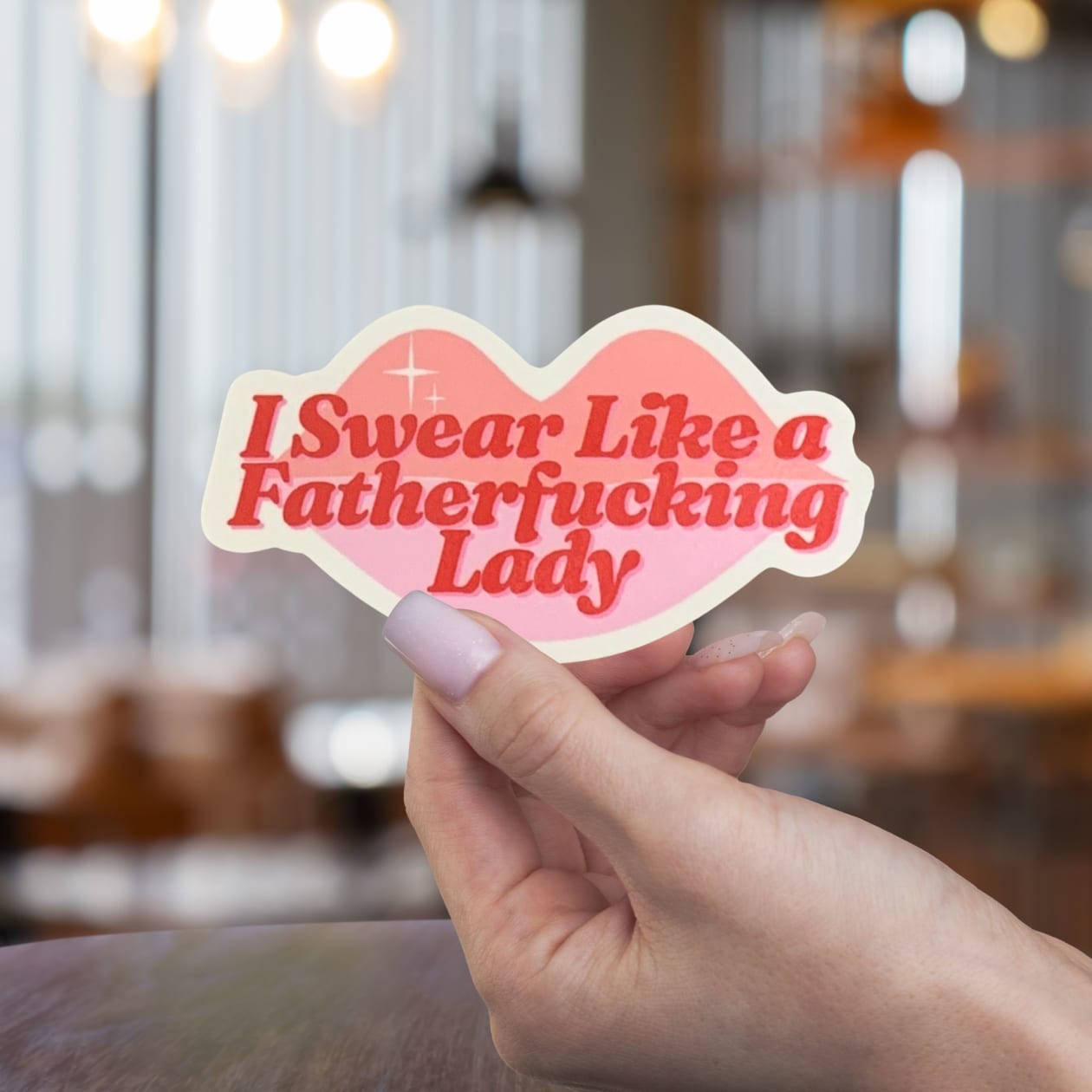 I Swear Like A Fatherfucking Lady Die Cut Feminist Vinyl Sticker