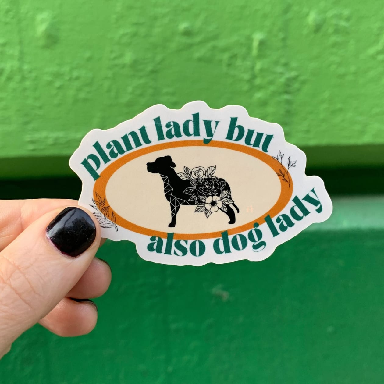 Plant Lady But Also Dog Lady Glossy Die Cut Vinyl Sticker 3in x 1.88in