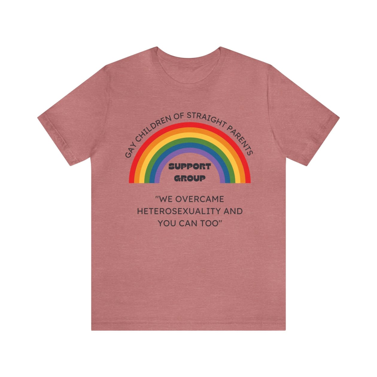 Gay Children of Straight Parents Support Group Unisex Short Sleeve Tee [Multiple Color Options]