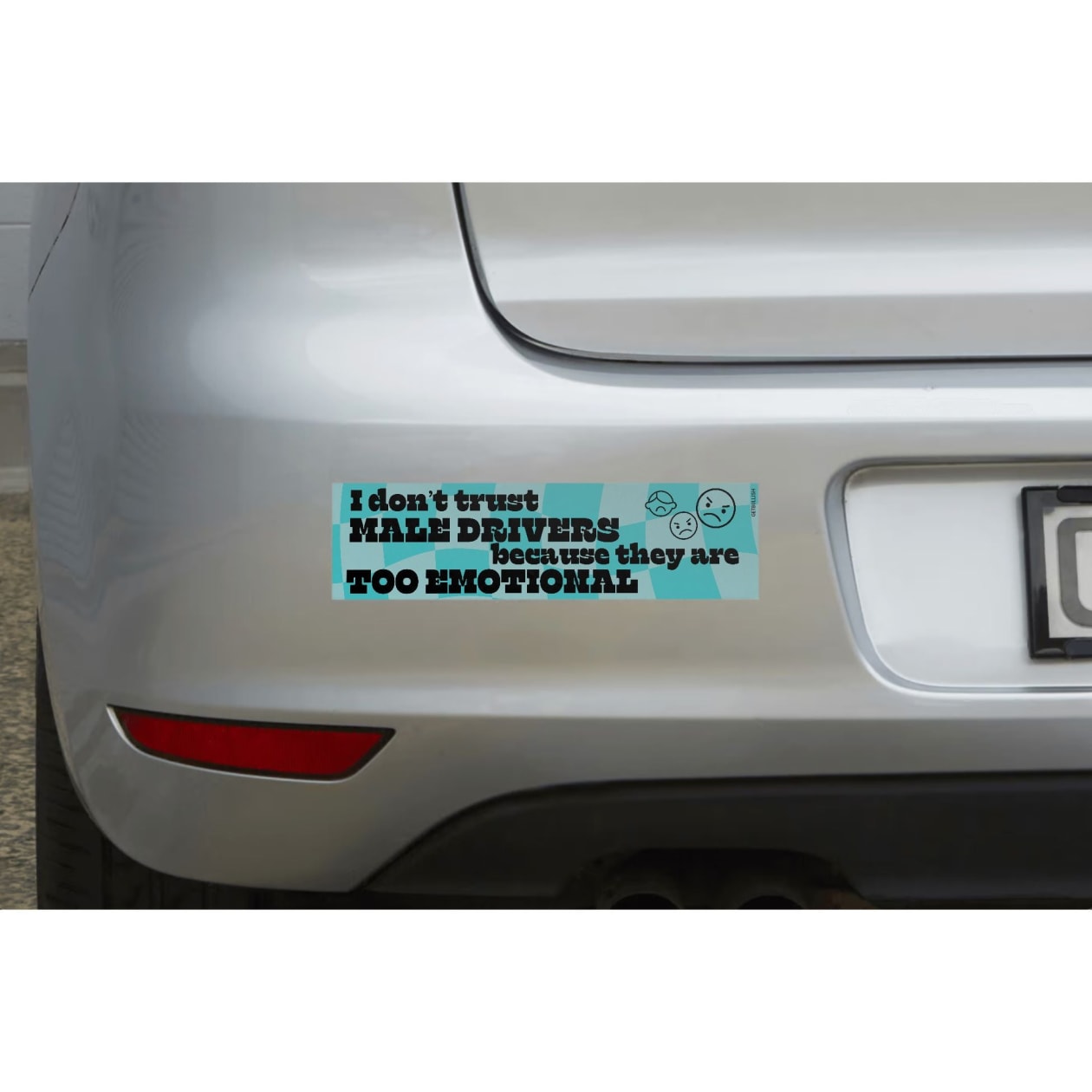 I Don't Trust Male Drivers Bumper Sticker