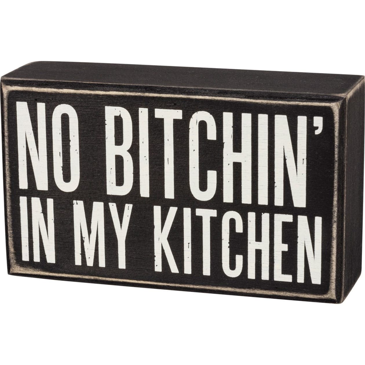 No Bitchin' In My Kitchen Box Sign | Funny Kitchen Decor |  6" x 3.50"