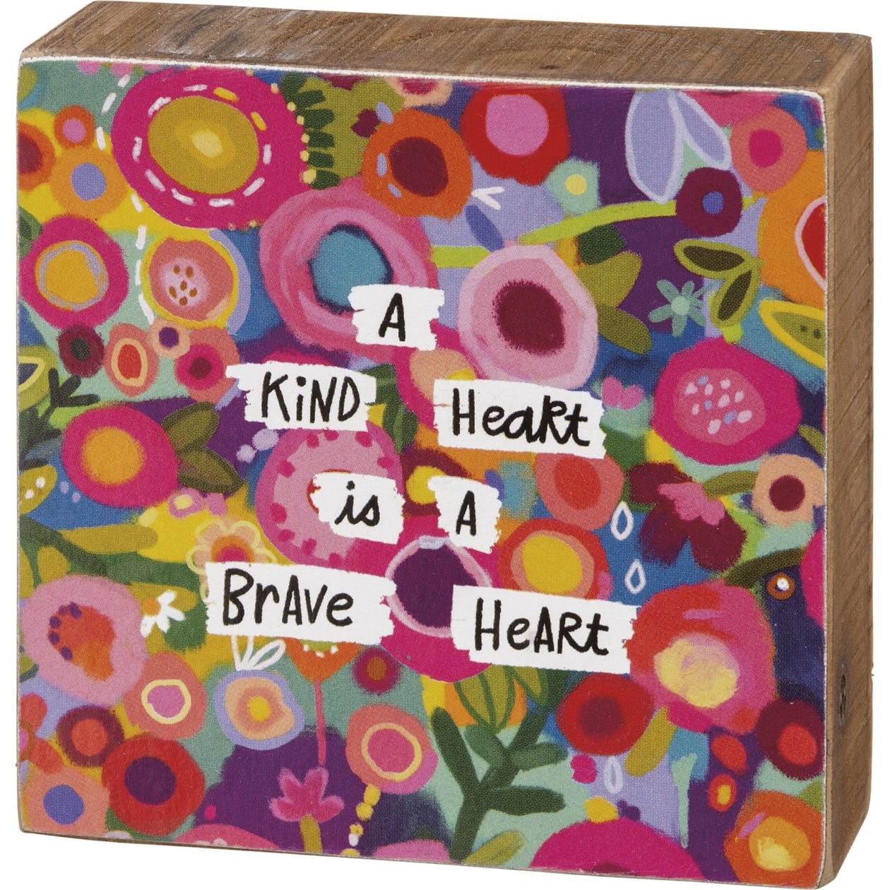 A Kind Heart Is A Brave Heart Wooden Inspo Block Sign | 3" x 3"