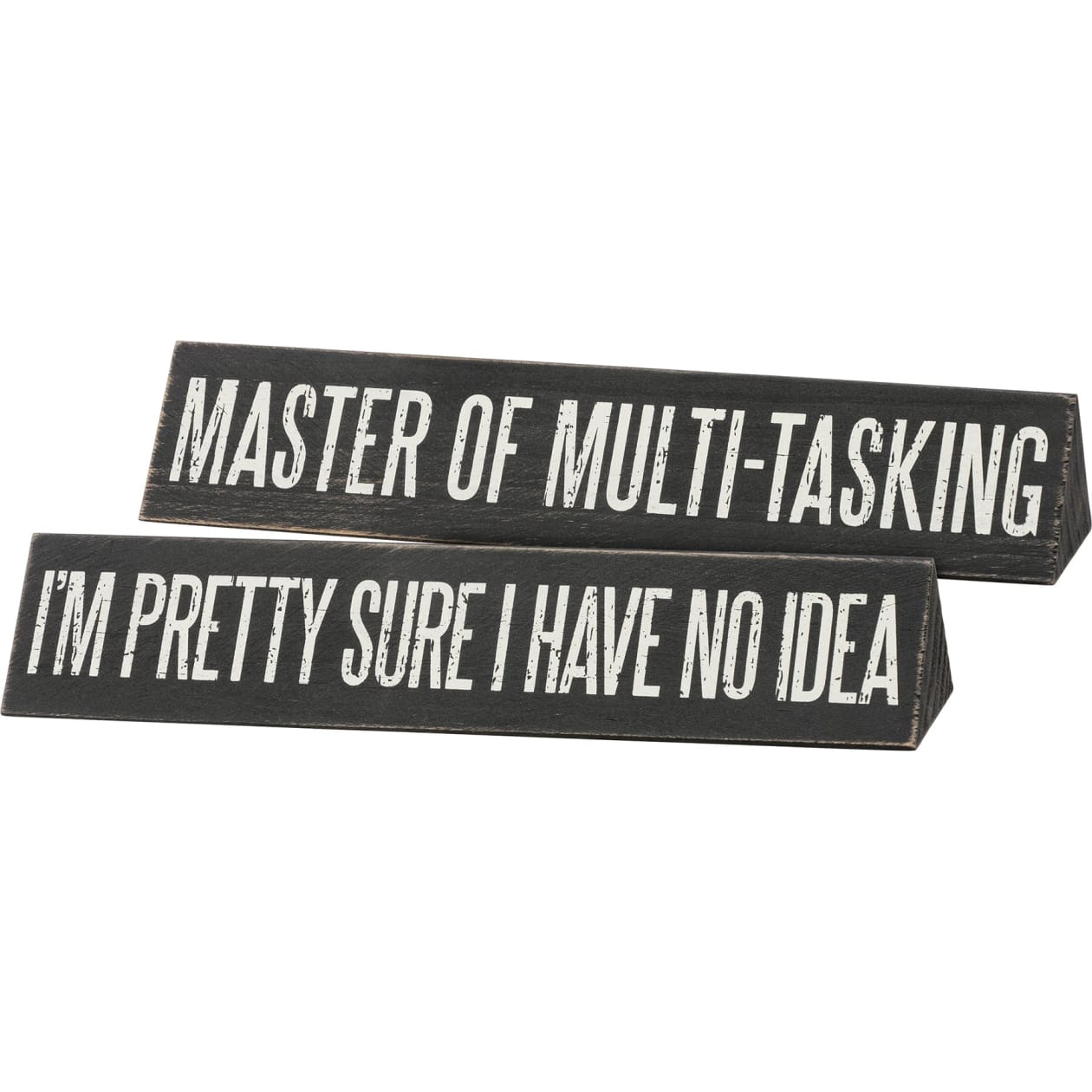 I'm Pretty Sure I Have No Idea / Master Of Multi-Tasking Reversible Wooden Desk Plate