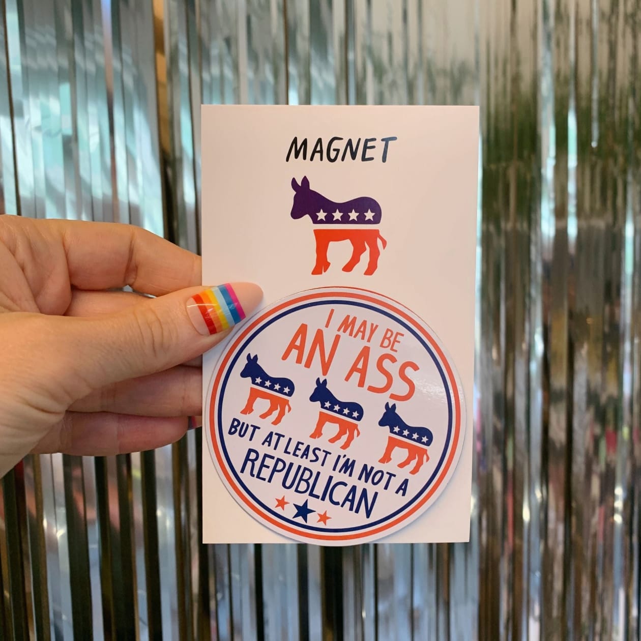 I May Be an Ass But At Least I'm Not a Republican Flexible Fridge Magnet | 2.50" x 2.50"