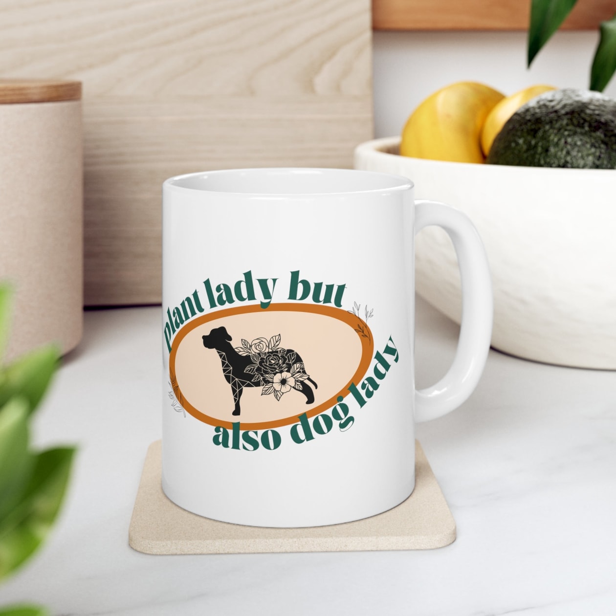 Plant Lady But Also Dog Lady Ceramic Mug 11oz