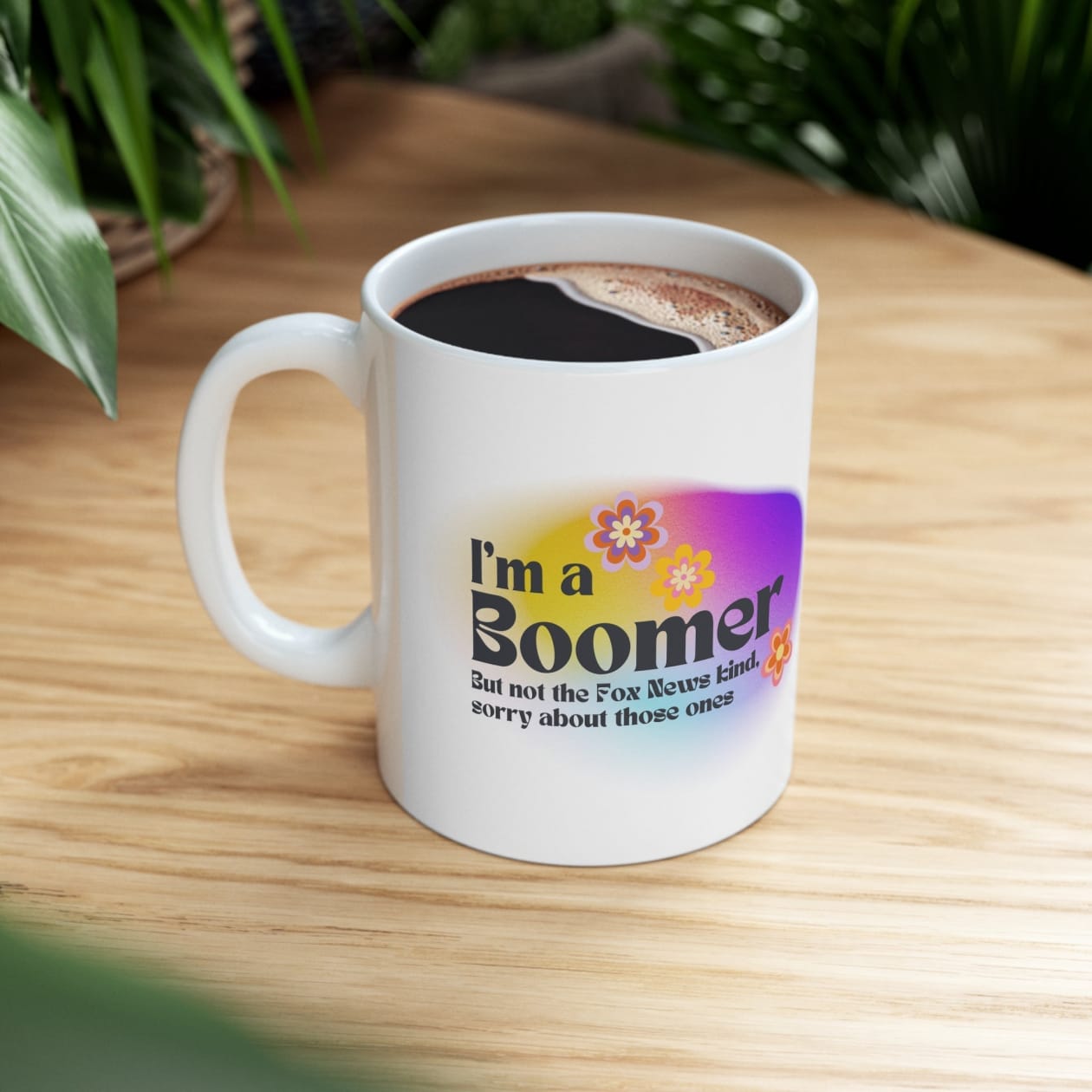 I'm a Boomer But Not the Fox News Kind Ceramic Mug 11oz - Size: 11oz