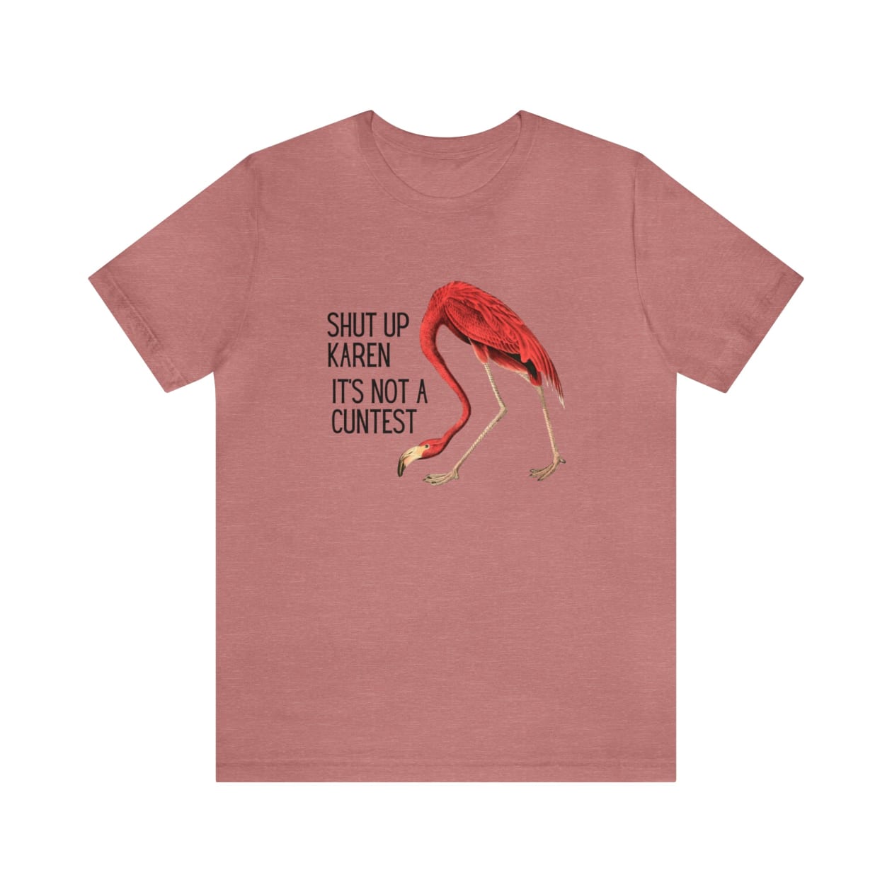 Shut Up Karen It's Not A C*ntest Jersey Short Sleeve Tee [Multiple Color Options]