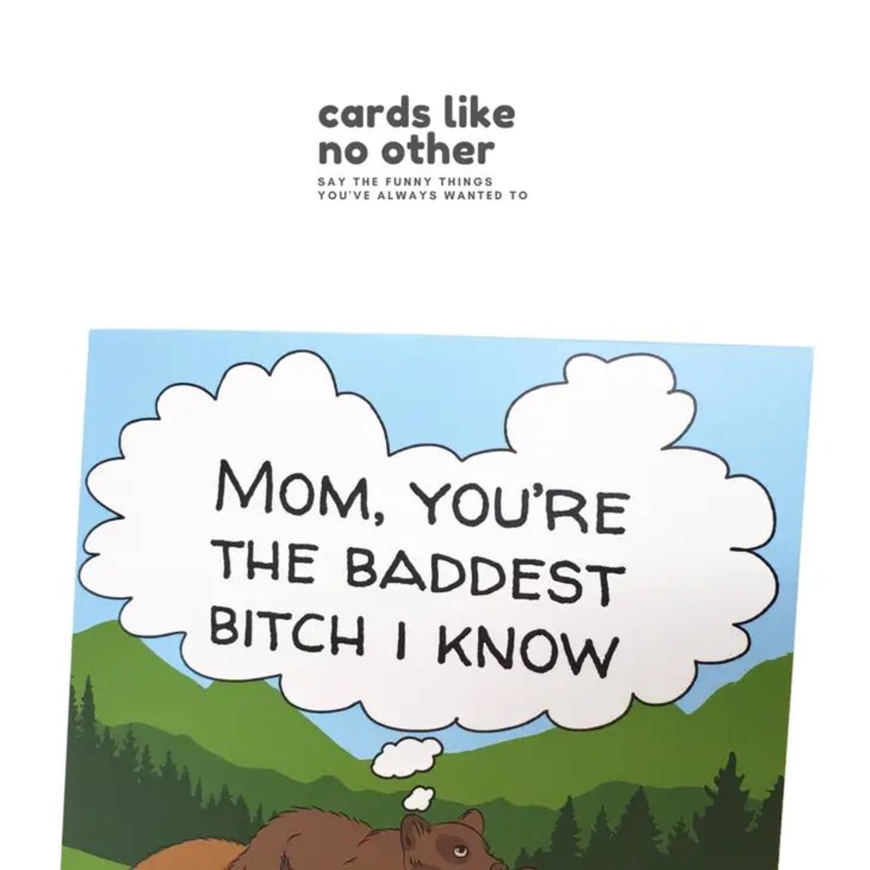 Mom, You're The Baddest Bitch I Know Funny Mother's Day Greeting Card | 5" x 7"