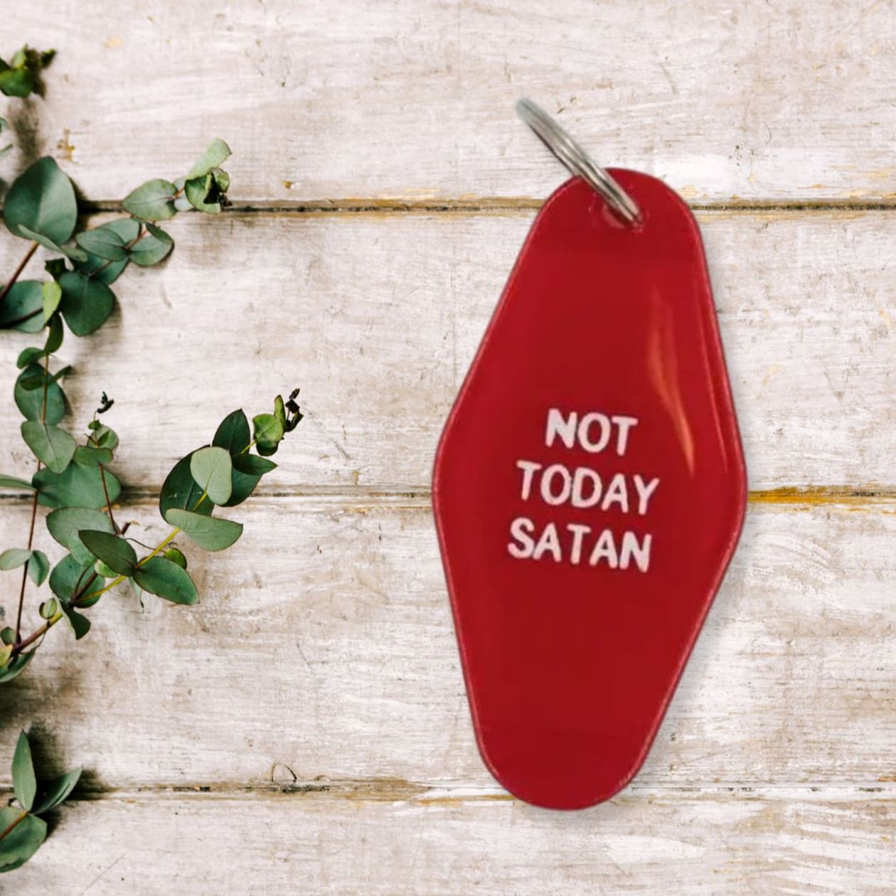 Not Today Satan Red Translucent Motel Style Keychain