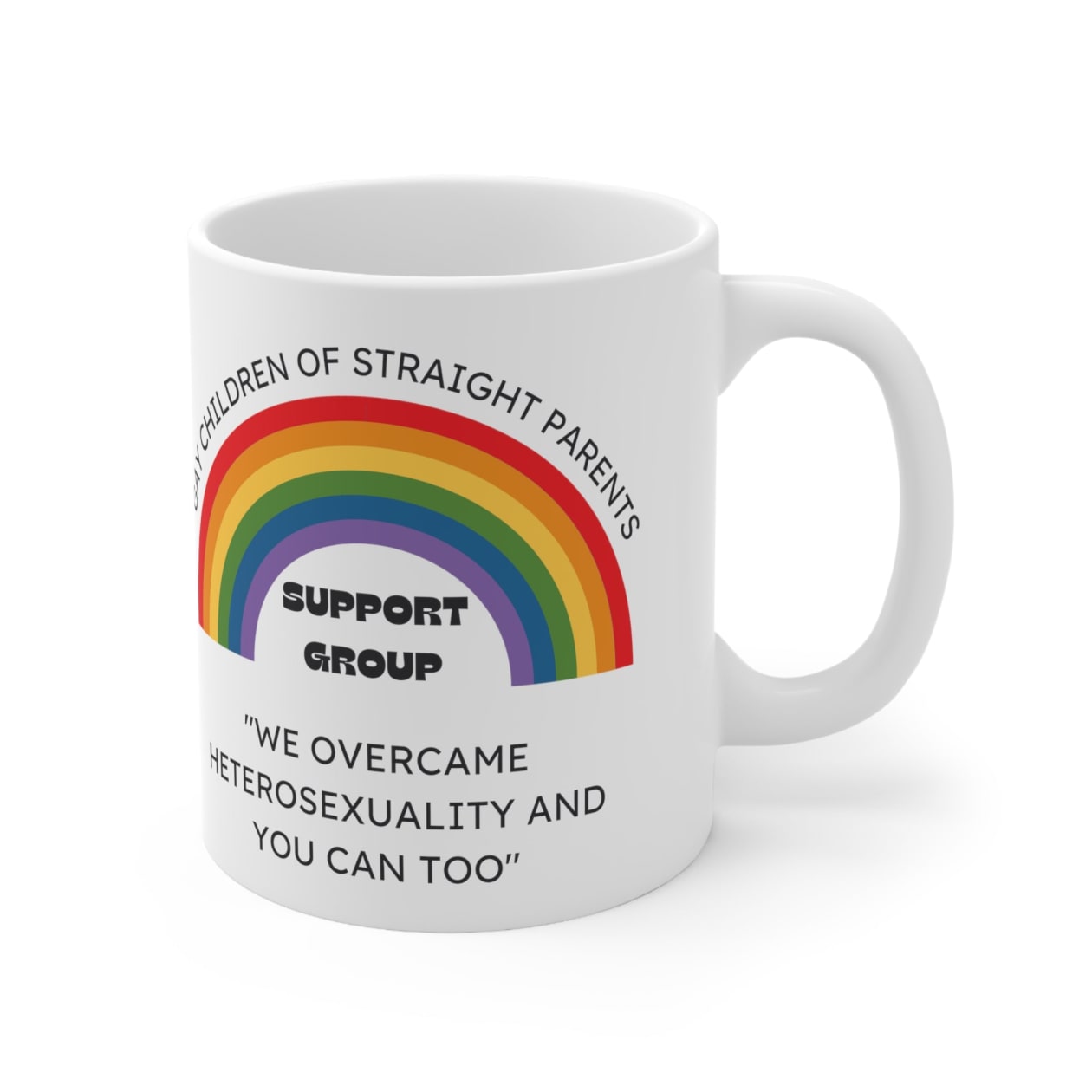 Gay Children of Straight Parents Support Group Ceramic Mug 11oz