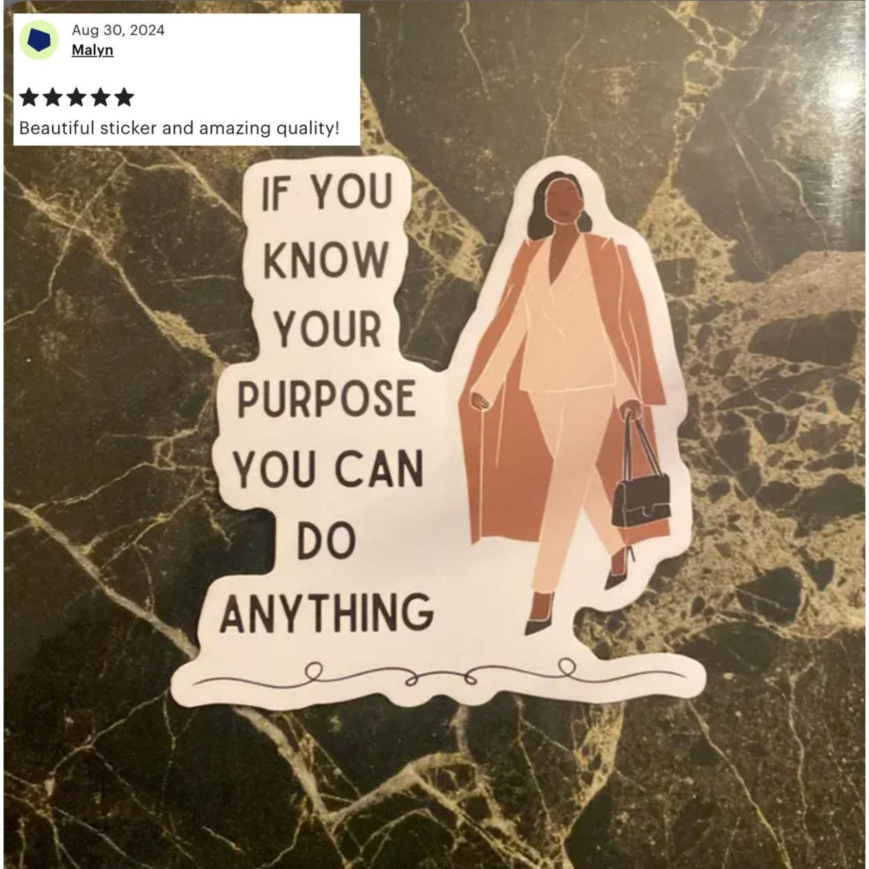 If You Know Your Purpose You Can Do Anything | Vinyl Die Cut Sticker