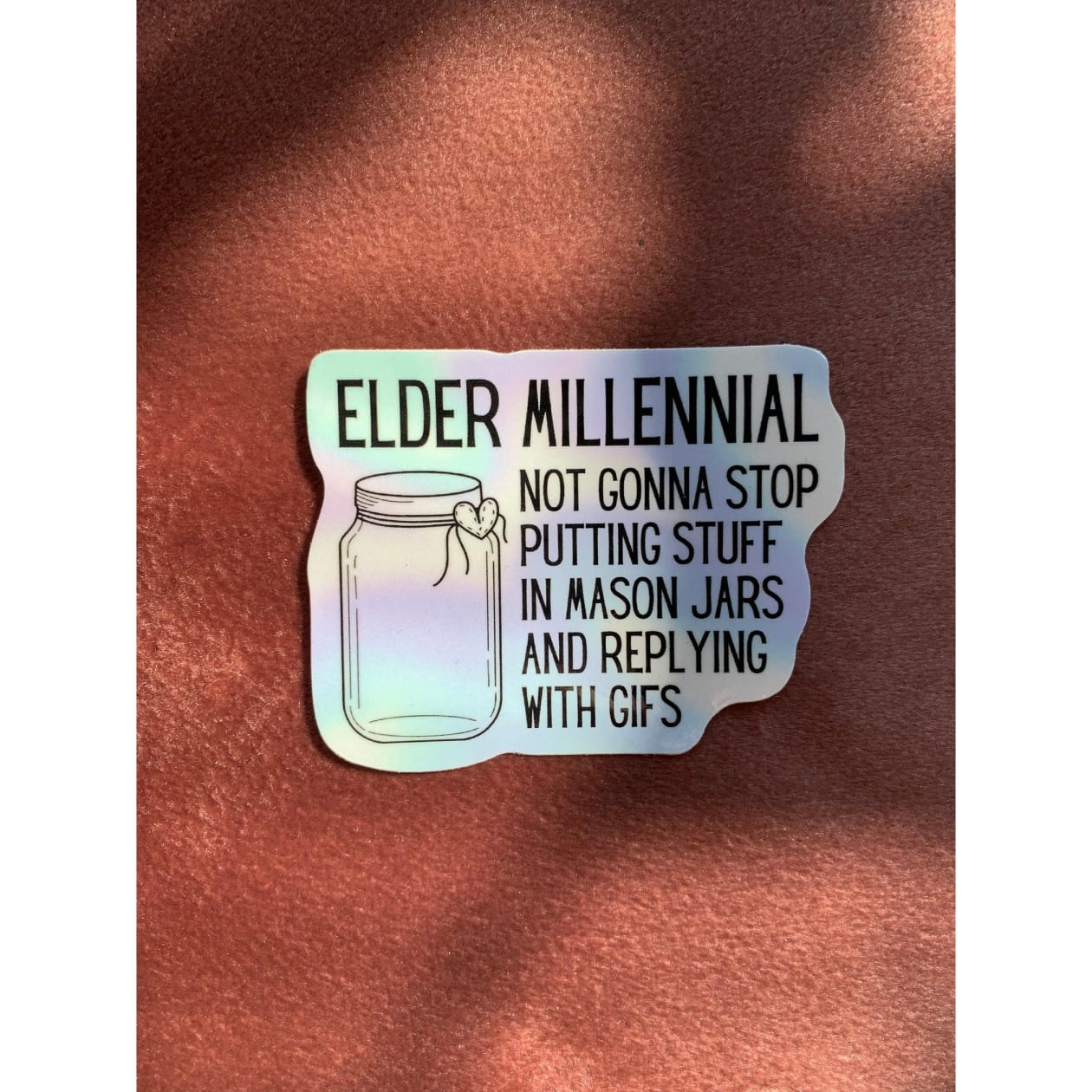 Elder Millennial Sticker