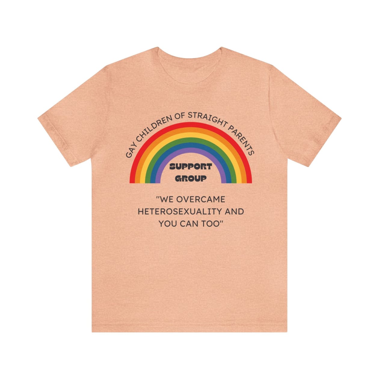 Gay Children of Straight Parents Support Group Unisex Short Sleeve Tee [Multiple Color Options]