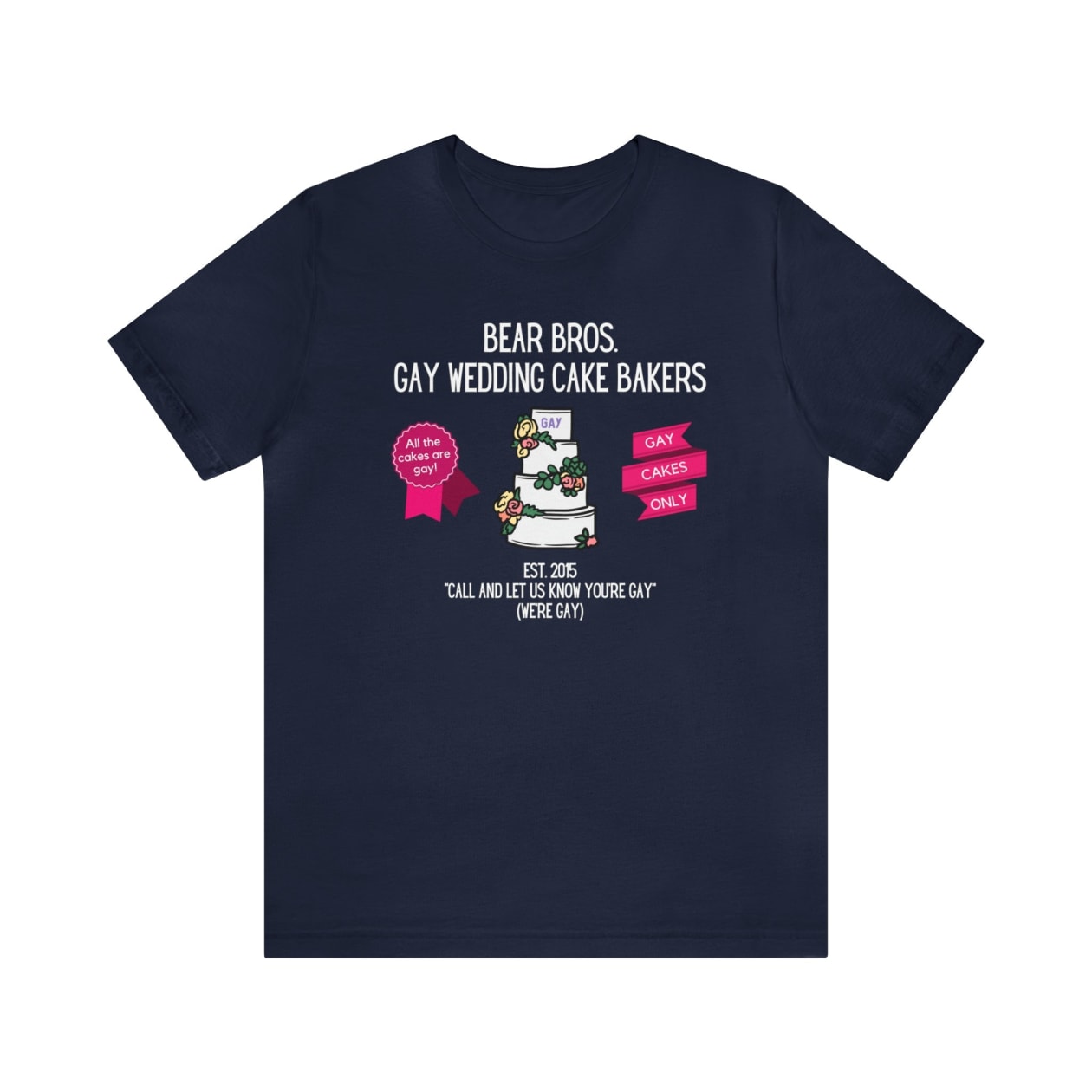 Bear Bros. Gay Wedding Cake Bakers Unisex Short Sleeve Tee [Multiple Color Options]