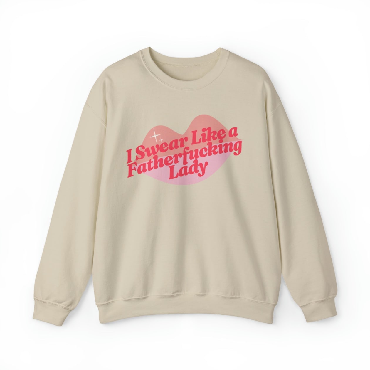 I Swear Like a Fatherfucking Lady Unisex Heavy Blend™ Crewneck Sweatshirt Sizes SM-5XL | Plus Size Available