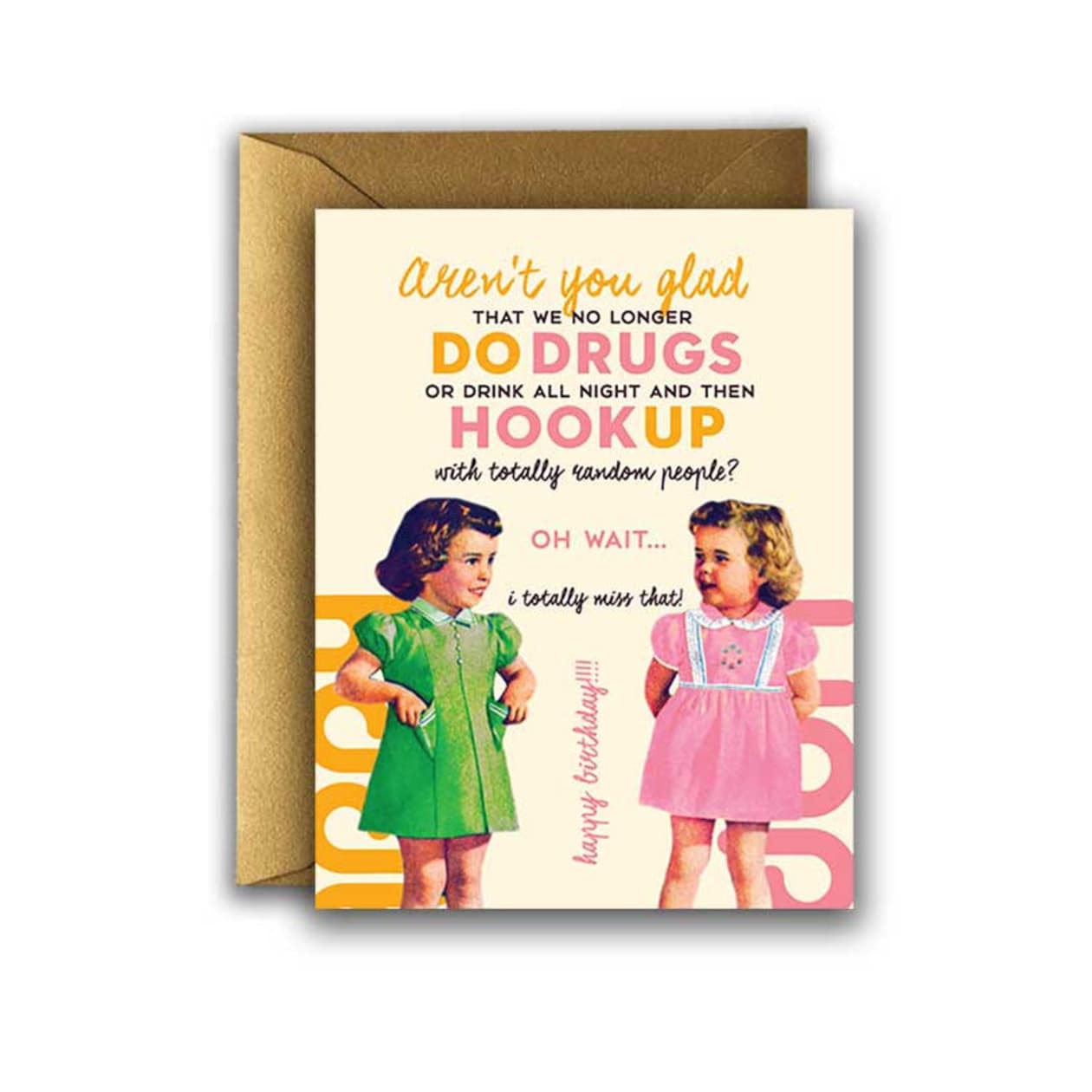 Drugs and Hookup Birthday Greeting Card