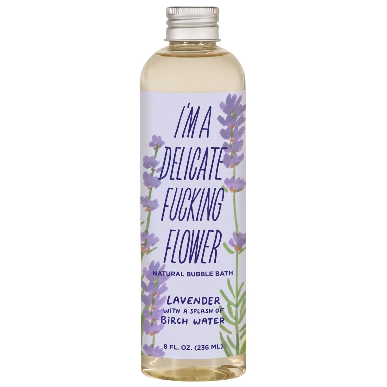 I'm A Delicate Fucking Flower Natural Bubble Bath | Lavender With A Splash Of Birch Water | BlueQ at GetBullish