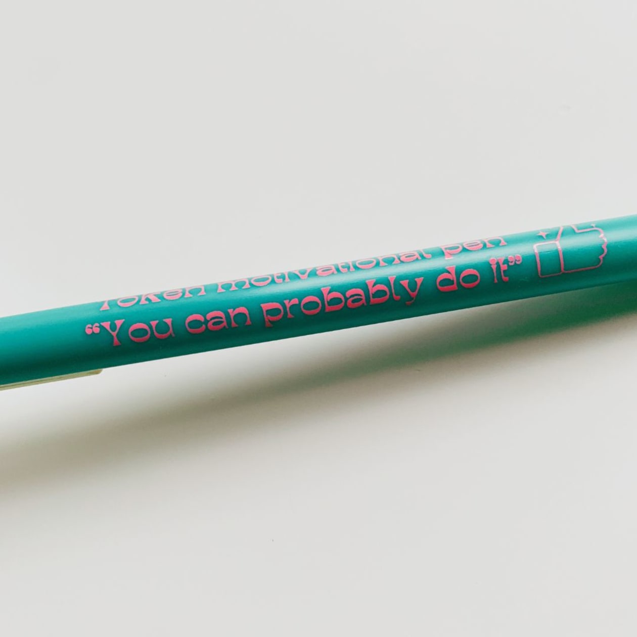 Token Motivational Pen: "You Can Probably Do It" Ballpoint Teal Pen | Gen Z Aesthetic Blue Ink