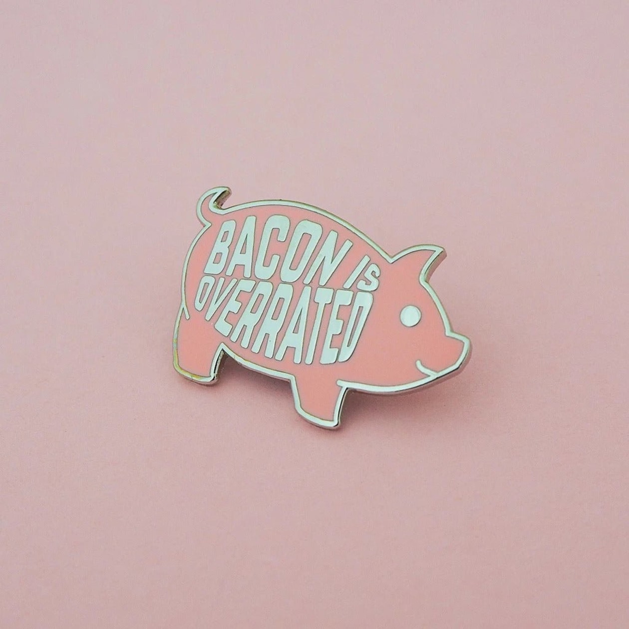 Bacon Is Overrated Enamel Pin With Pig Design