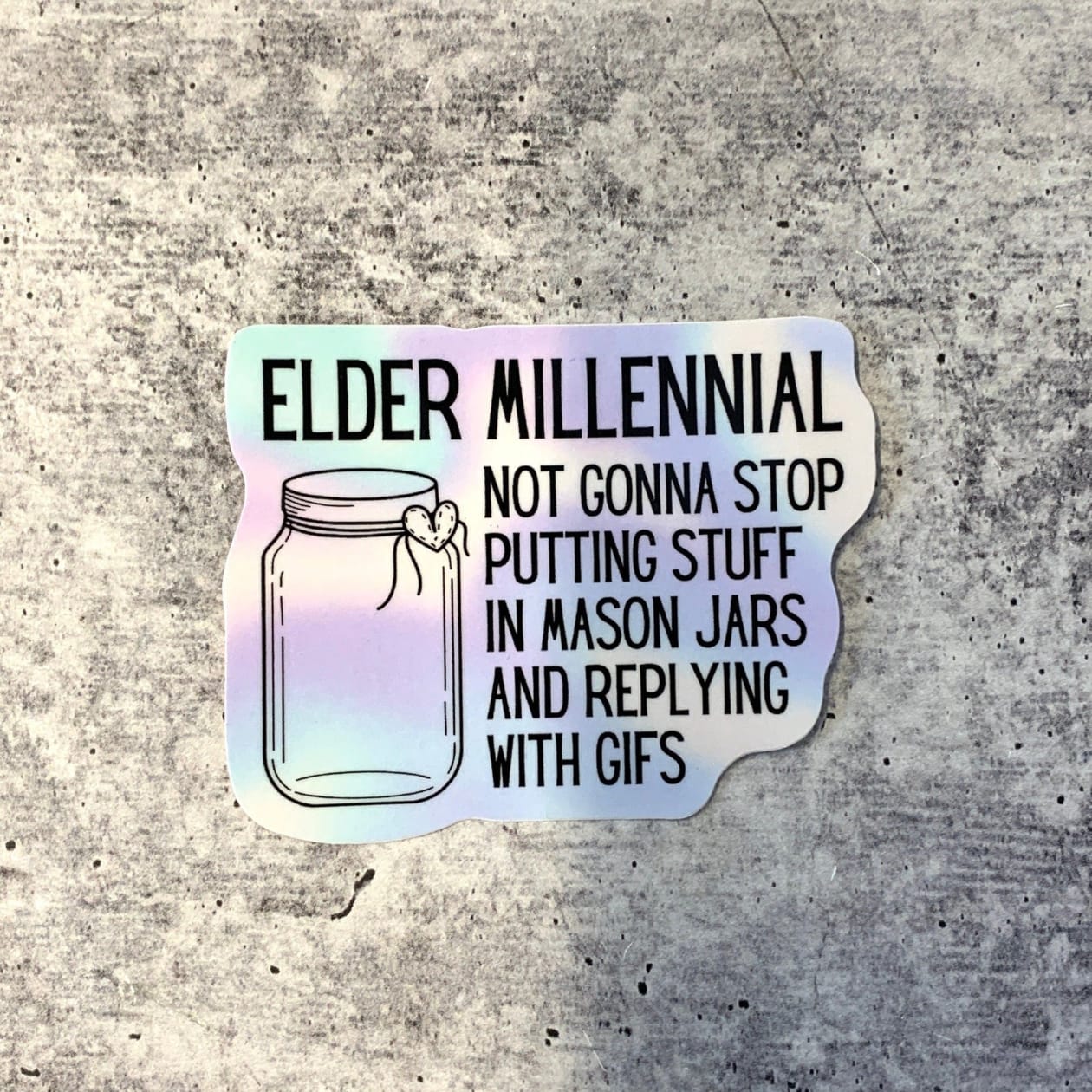 Elder Millennial Sticker