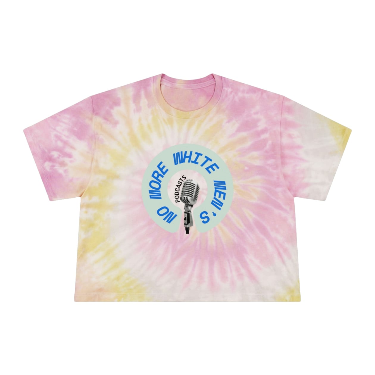 No More White Men's Podcasts Women's Tie-Dye Crop Tee - Color: Desert Rose, Size: XS