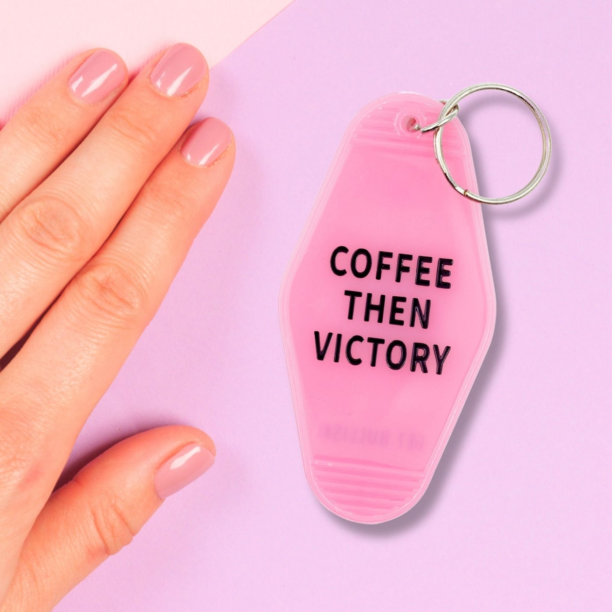 Coffee Then Victory Pink Motel Style Feminist Keychain