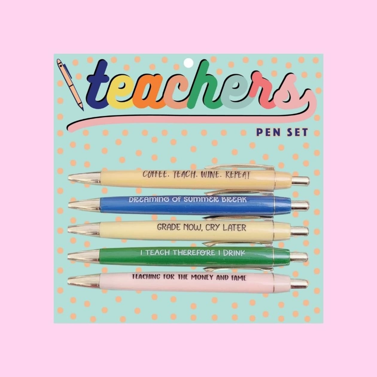 Fun Club Teachers Funny Pen Set on Gift Card | Set of 5 | Teaching for the Money and Fame, Dreaming of Summer Break...