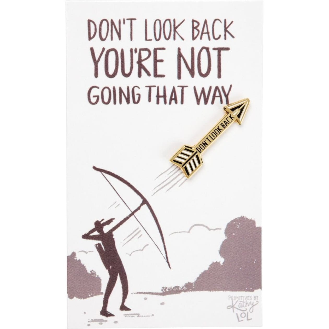 Don't Look Back Arrow Enamel Pin in Gold on Gift Card