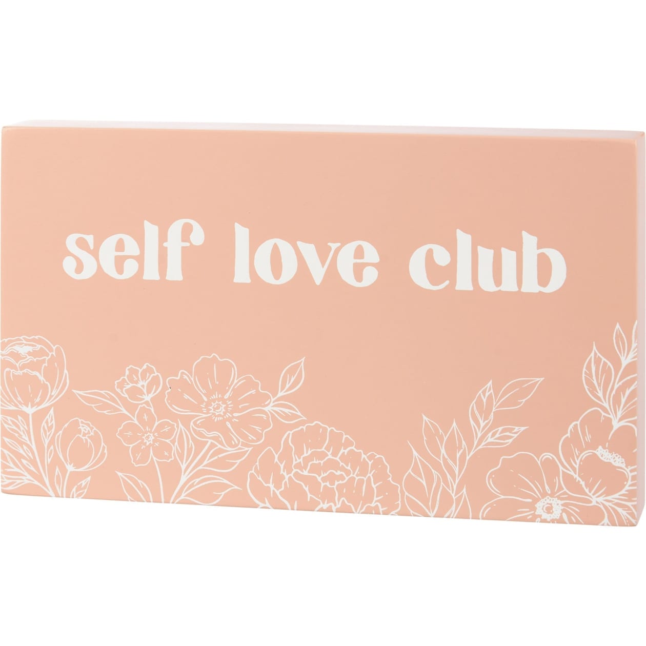 Self Love Club Block Sign | Inspirational Wooden Wall Desk Sign | 7.50" x 4.50"