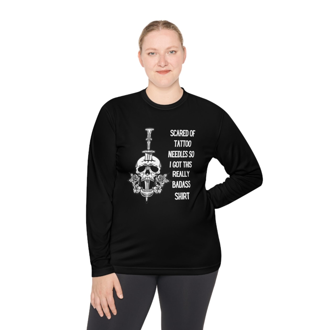 Scared of Tattoo Needles So I Got This Really Badass Shirt Unisex Lightweight Long Sleeve Tee (Sizes through 4X) - Color: Black, Size: XS