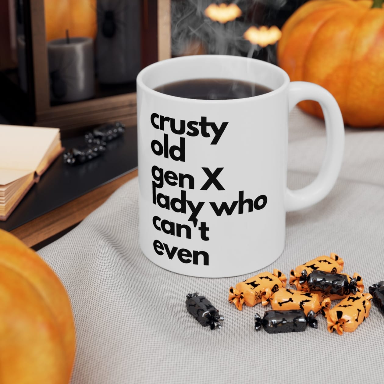 Crusty Old Gen X Lady Who Can't Even Ceramic Mug 11oz