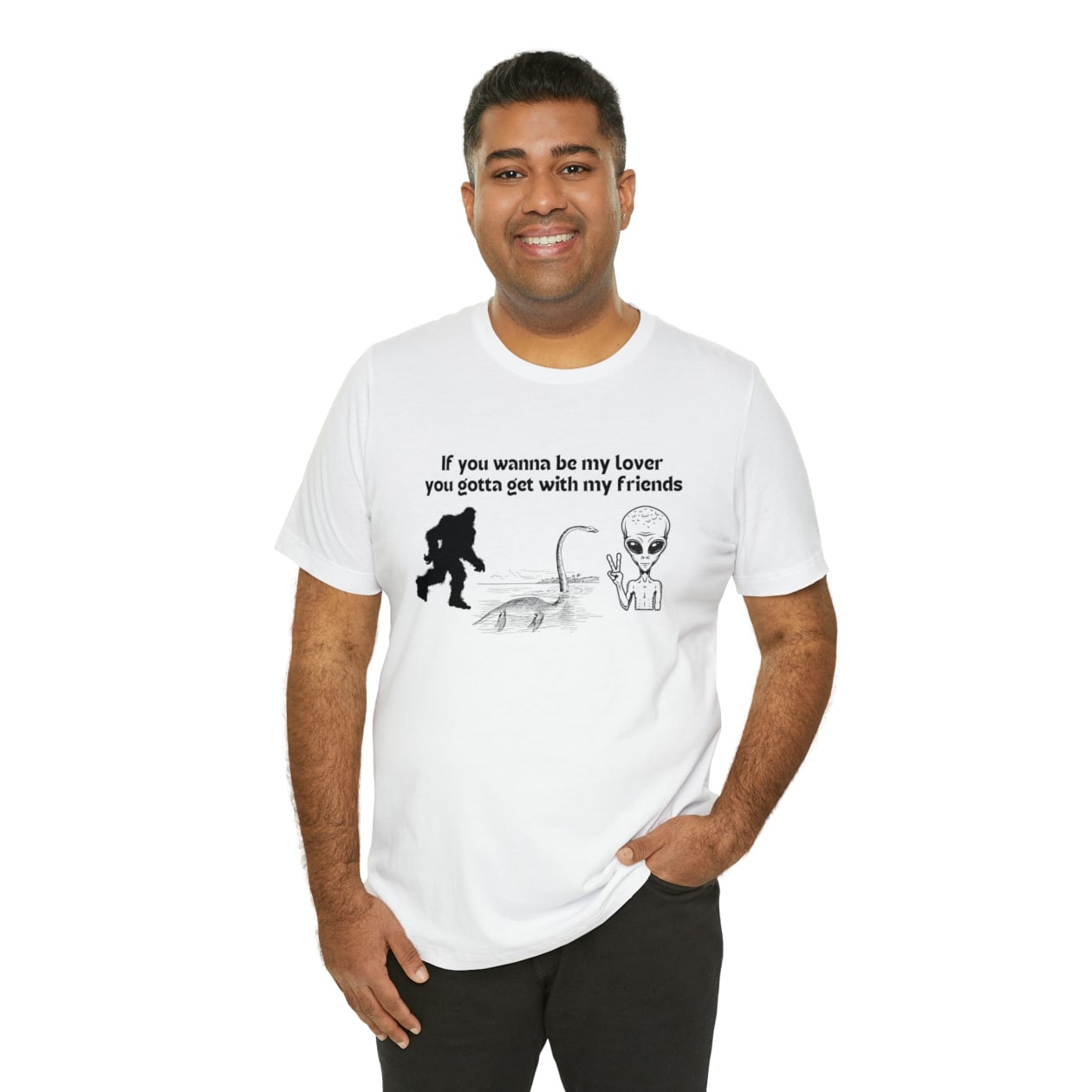 If You Wanna Be My Lover Unisex Jersey Short Sleeve Tee | Bigfoot Dinosaur Alien