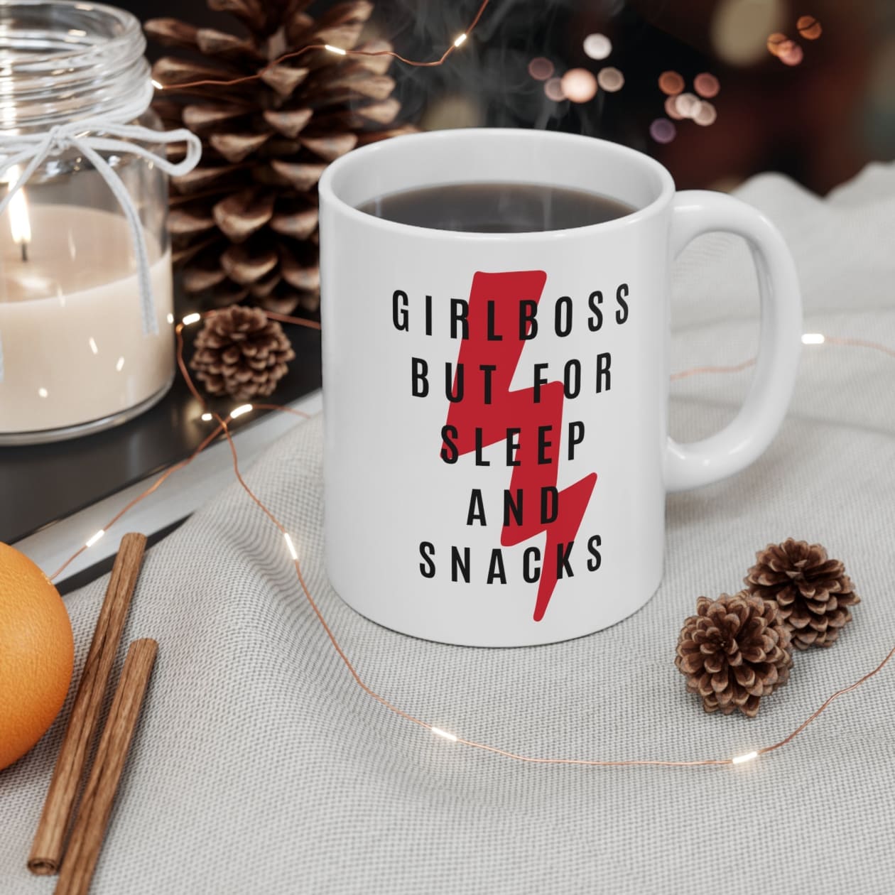 Girlboss But for Sleep and Snacks Ceramic Mug 11oz