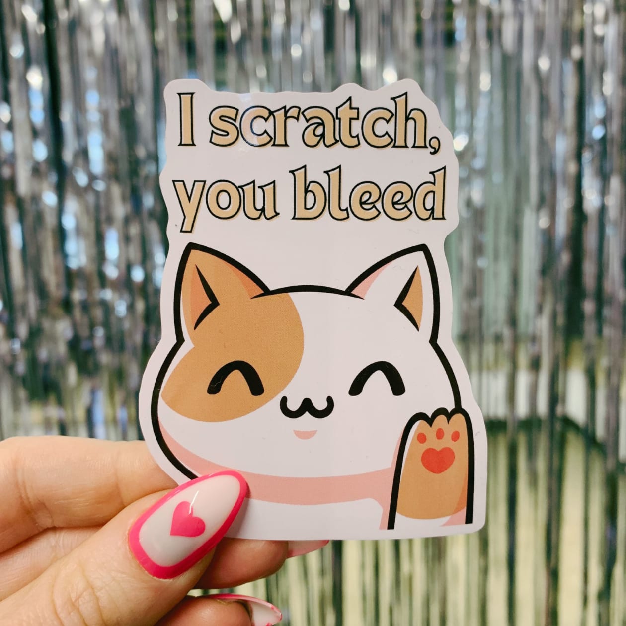 I Scratch, You Bleed Cat Sticker | Vinyl Die Cut Decal