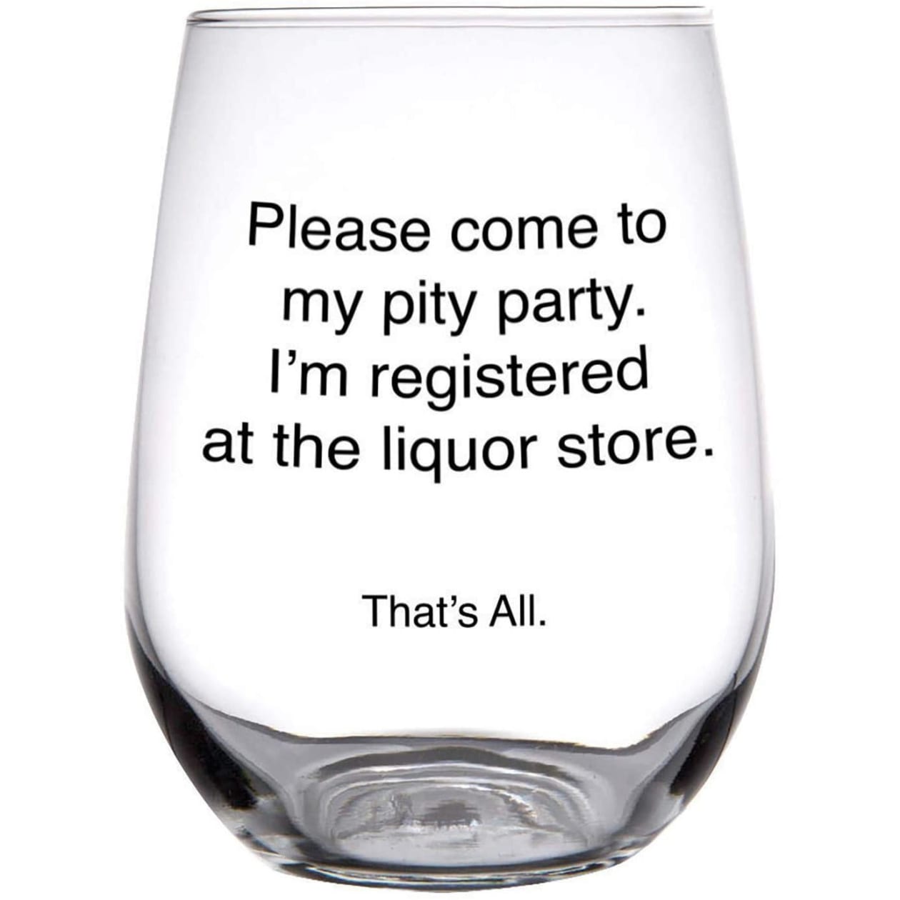 Set of 2 Please Come To My Pity Party Stemless Wine Glass in Clear | 17 oz.