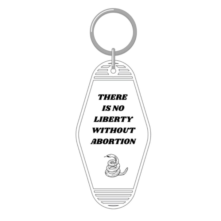 There is No Liberty Without Abortion Snake Keychain