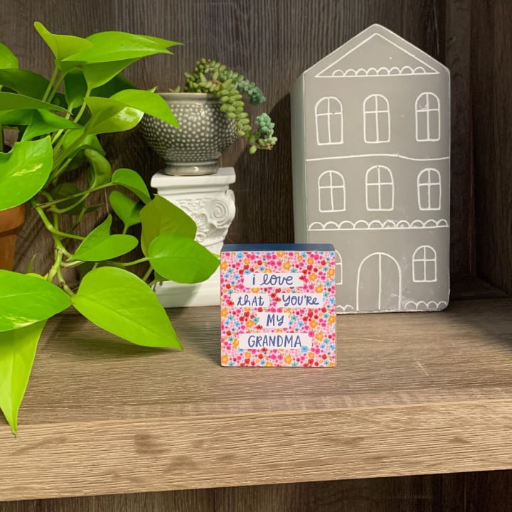 I Love That You're My Grandma Mini Floral Wooden Block Sign | 3" Square