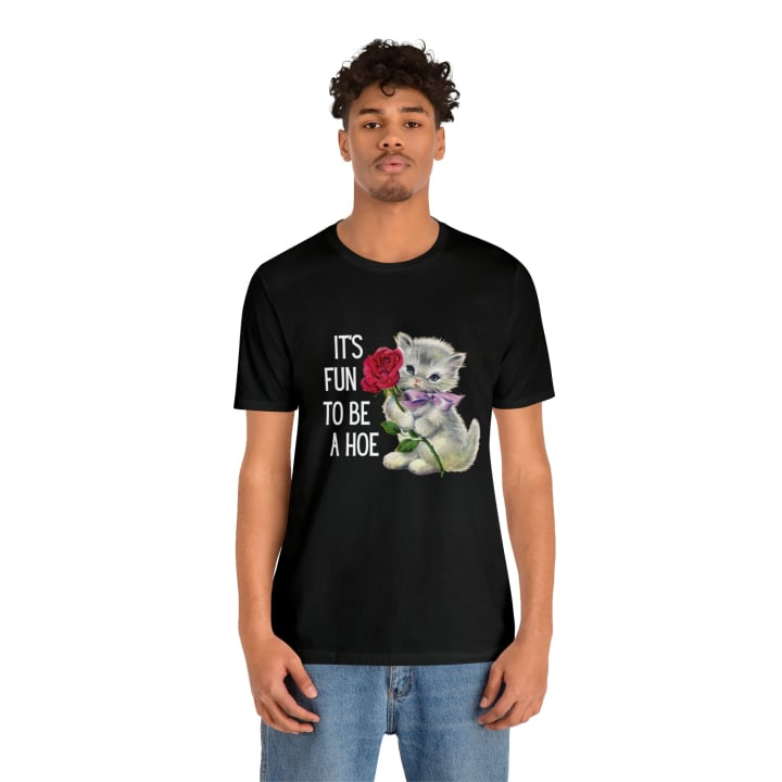 It's Fun to be a Hoe Jersey Short Sleeve Tee [Multiple Color Options] with Kitten Motif