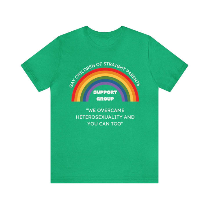 Gay Children of Straight Parents Support Group Unisex Short Sleeve Tee [Multiple Color Options]