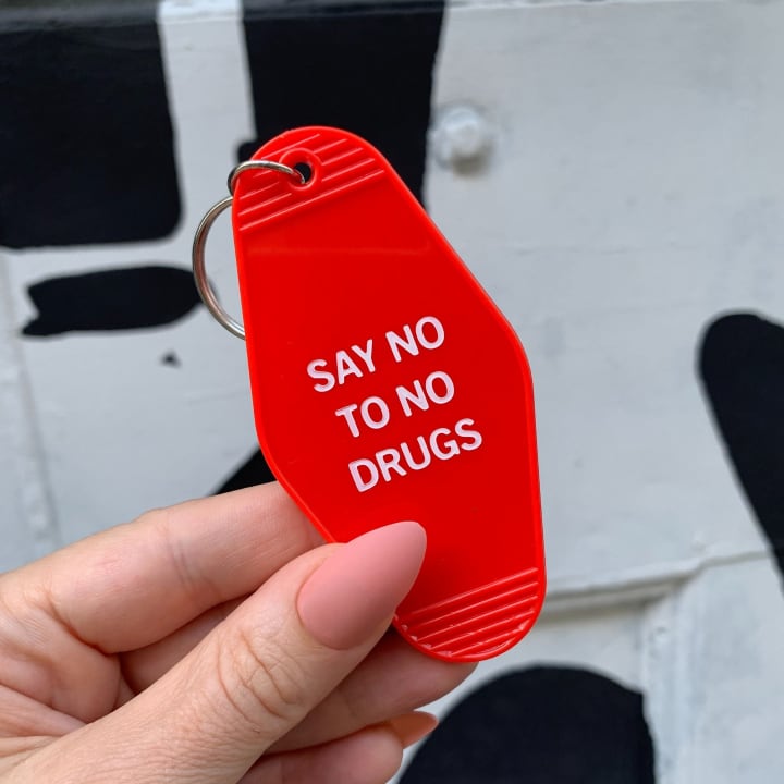 Say No To No Drugs Motel Style Keychain in Red